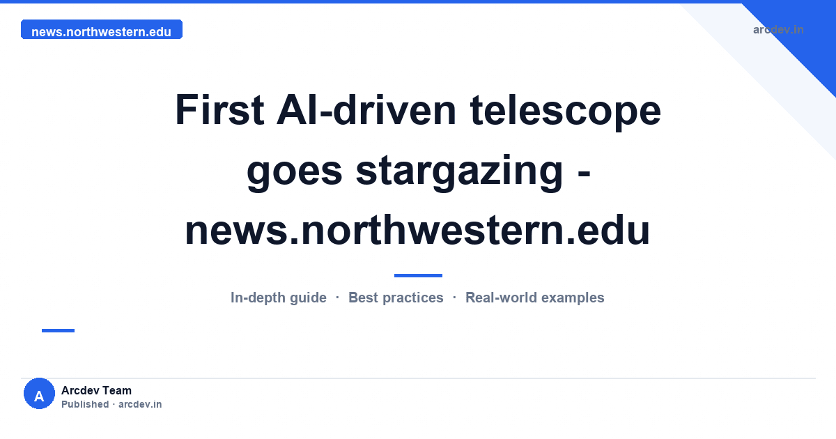 Featured image for First AI-driven telescope goes stargazing - news.northwestern.edu