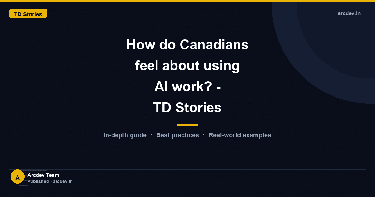 Featured image for How do Canadians feel about using AI work? - TD Stories