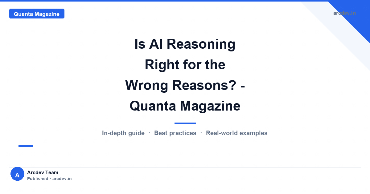 Featured image for Is AI Reasoning Right for the Wrong Reasons? - Quanta Magazine