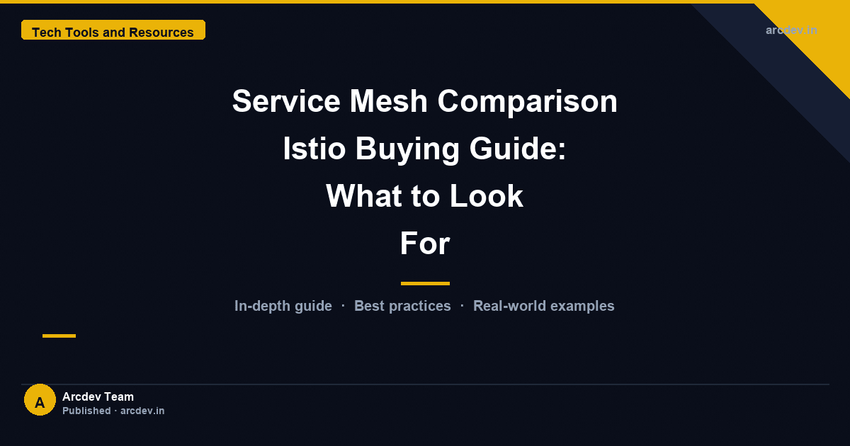 Featured image for Service Mesh Comparison Istio Buying Guide: What to Look For