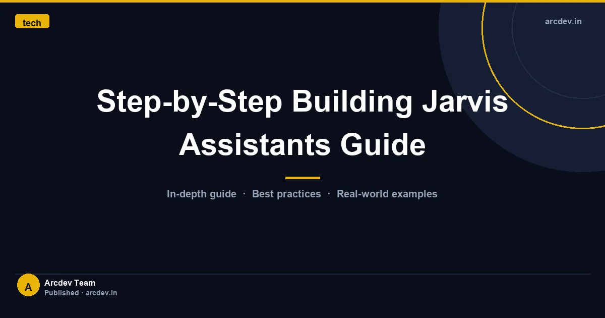 Featured image for Step-by-Step Building Jarvis Assistants Guide