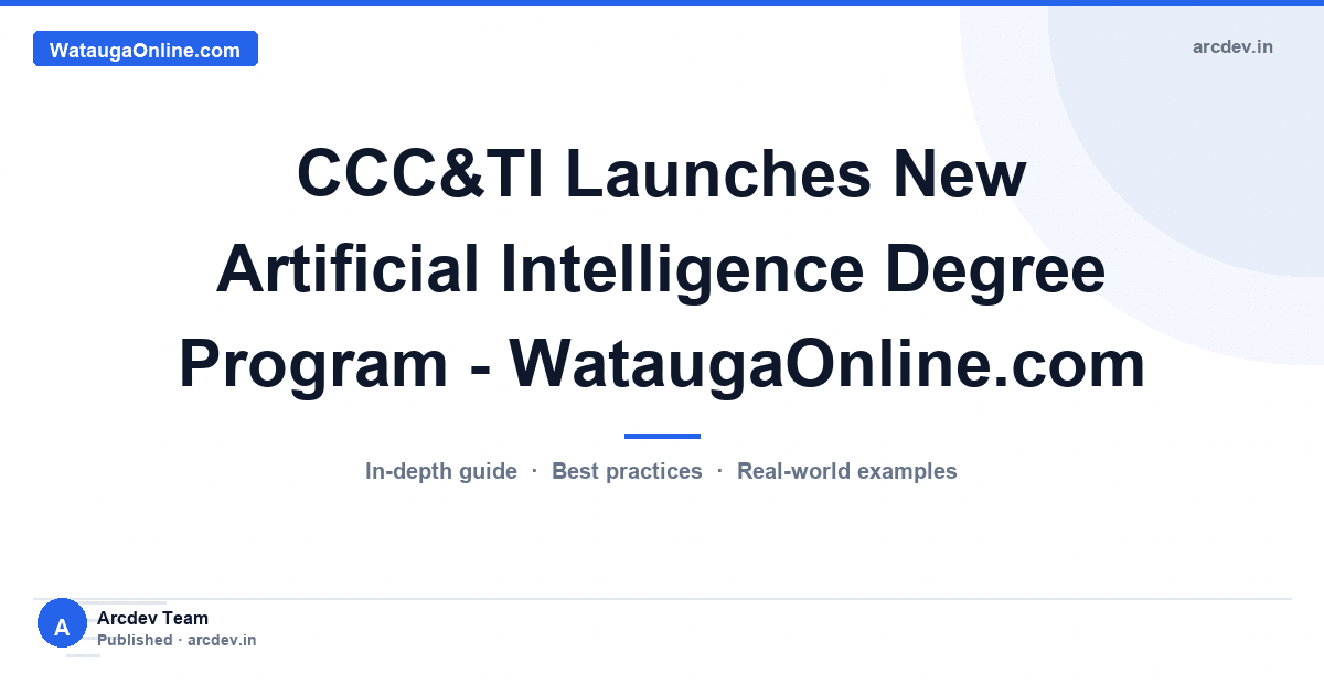 Featured image for CCC&TI Launches New Artificial Intelligence Degree Program - WataugaOnline.com
