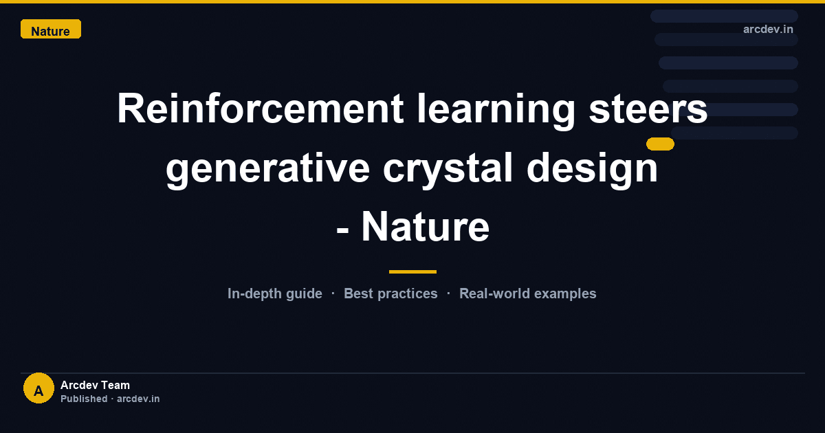 Featured image for Reinforcement learning steers generative crystal design - Nature