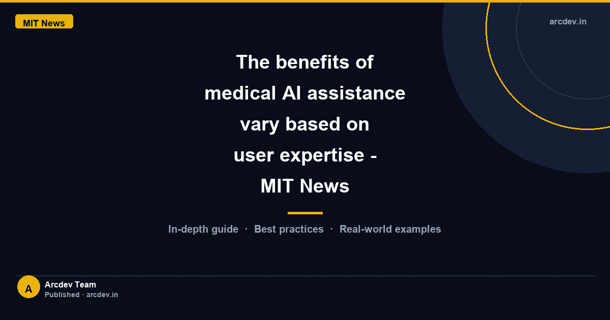 Featured image for The benefits of medical AI assistance vary based on user expertise - MIT News