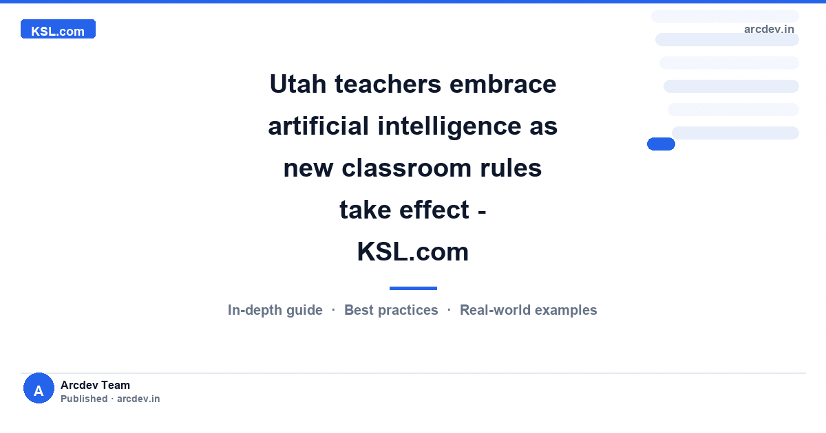 Featured image for Utah teachers embrace artificial intelligence as new classroom rules take effect - KSL.com
