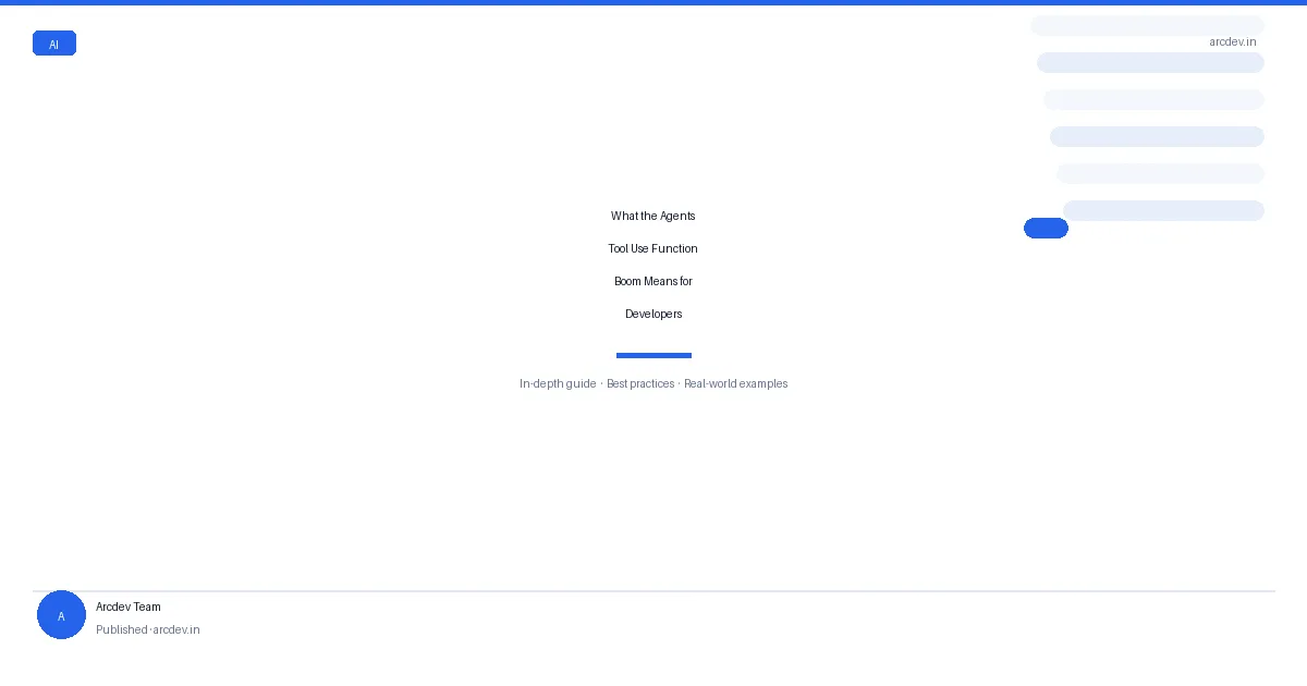 Featured image for What the Agents Tool Use Function Boom Means for Developers